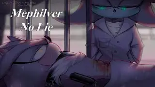 【Mephilver - Sonic】 No Lie — Sean Paul ( Dua Lipa ) — Sub Español. (Aniversario de 6 años)