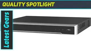 DS-7616NI-Q2/16P H.265 16 Channel PoE 4K 8MP Network Video Recorder NVR Review