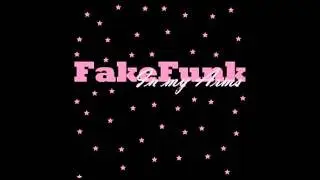 FakeFunk - In my Arms