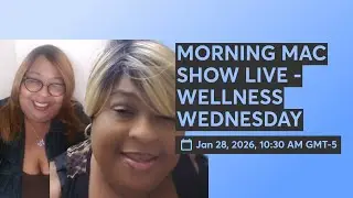 MORNING MAC SHOW LIVE - WELLNESS WEDNESDAY