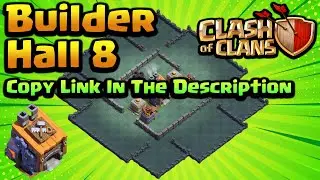 *EPIC* New BH8 Base 2019 with Replay Proof - Best Builder Hall 8 Base Link - Clash Of Clans