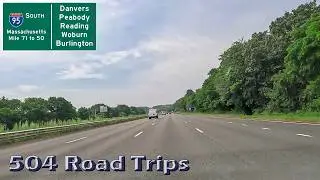 ⁴ᴷ Поездка № 1064 &mdash; I-95 Юг &mdash; Массачусетс, миля 71&ndash;50 &mdash; Дэнверс/Пибоди/Рединг/Уоберн/Берлингтон