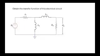 Determining the Transfer Function of a Simple RL Electrical Circuit | Example 1