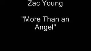 Zac Young More Than an Angel