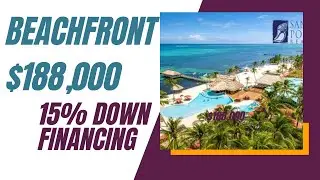 Financing Beachfront Condo $188,000 USD 15% Down Belize
