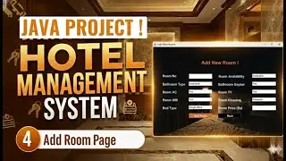 04 - Hotel Management System Project in Java | Add Room Frame