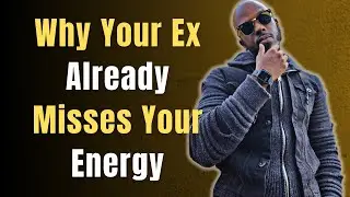 WHY YOUR EX ALREADY MISSES YOU AND YOUR ENERGY | Will Your Ex Regret The Breakup
