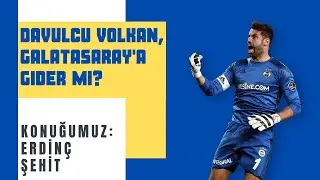 Davulcu Volkan, Galatasaray'a Gider Mi? #2 | Konuğumuz : Erdinç Şehit