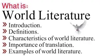 What is world literature? #importance of translation in world literature #world literature #example