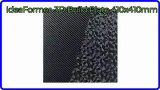 REVIEW (2025): IdeaFormer-3D Build Plate 410x410mm. ESSENTIAL details.