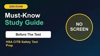 HSA CITB Safety Test Prep 2026: 50 Must-Know Topics Before the Test | Audio Study Guide