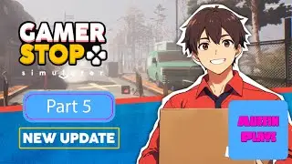 Gamer Stop Simulator NEW UPDATE &ndash; Game-Changing Features You HAVE to See! Part 5