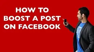 Facebook Ads -  How To Boost a Post On Facebook