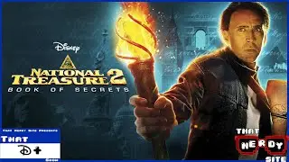 National Treasure: Book of Secrets (That D+ Show Ep. 164)