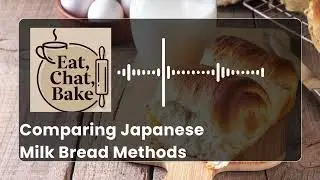 🍞 Comparing Japanese Milk Bread Methods | Tangzhong vs. Yudane | Learn to Bake!