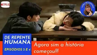 De repente humana🦊- ep 3 e 4 - an&aacute;lise c/ spoiler (Netflix - No Tail to Tell)