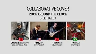 Rock Around the Clock - Bill Haley's Cover Remote Collaboration by CollaboraTV