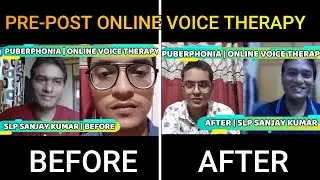 SLP Sanjay Kumar: Pre Post Puberphonia | Online Voice Therapy | Ballia UP Guy | Voice Doctor India
