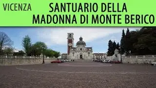 Vicenza - Santuario della Madonna di Monte Berico
