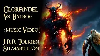 Glorfindel vs. the Balrog | Fall of Gondolin | Epic Power Metal