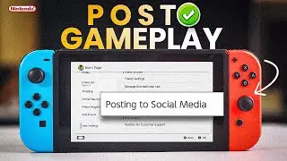 How Do You Share Nintendo Switch Gameplay Videos Online