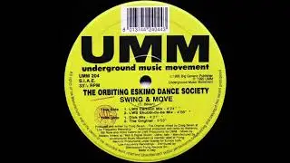 The Orbiting Eskimo Dance Society &ndash; Swing & Move - UMM &ndash; UMM 204 (1995)