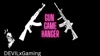 GUN GAME HANGER Gamplay #bgmi #gamplay #gungame #hanger #DEVILxGaming