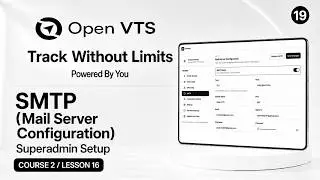 Open VTS Tutorial #19 : SMTP (Mail Server Configuraion) sending system emails, notifications, alerts