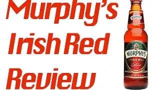 Murphy's Irish Red Ale Review