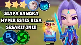 HYPER ESTES ELEMENTALIST BINTANG 3 PANGGUNG DIAM DIAM DIBUFF!! MAGIC CHESS MOBILE LEGENDS