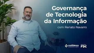 Governan&ccedil;a de TI - Consultor Renato Navarro
