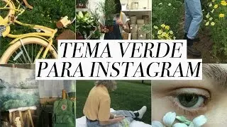 COMO EDITAR FOTOS DO INSTAGRAM // TEMA VERDE (NATUREZA) GREENERY
