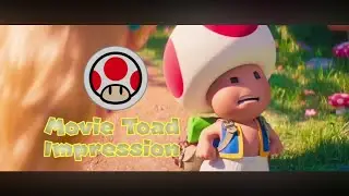 Introduction/MOVIE TOAD IMPRESSION! | The Super Mario Bros Movie