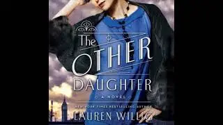 Other Daughter: A Novel - Lauren Willig
