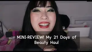 rapid fire mini makeup reviews!!! Ulta 21 Days of Beauty Haul 2021