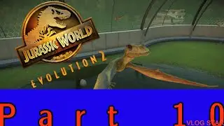 Dimorphodons & Troodons | Jurassic World Evolution 2 - Part 10 (Xbox Gameplay)