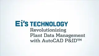 Plant Data and P&ID Technology that Reduces Operating Costs and Compliance Risk
