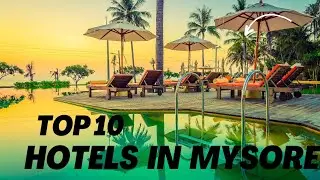 Top 10 Mysore hotels | Hotels in Mysore | Hotel in Mysore