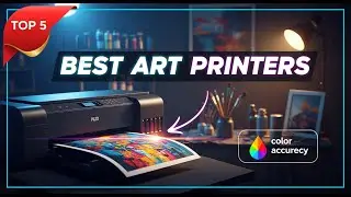 TOP 5 Best Printer for Art Prints 2026