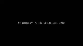 Fred Deux, autobiographie &mdash; 84 &mdash; Plage 02 &mdash; Voies de passage