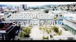 HackZurich 2017 // Official Aftermovie