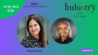 The INDUStry Show with Pooja Bhalla