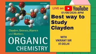 Best Way To Study Clayden ( Book of Organic Chemistry) | By Vikrant sir
