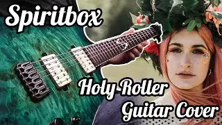 Spiritbox - Holy Roller Guitar Cover with Skervesen Raptor and Ibanez RG852