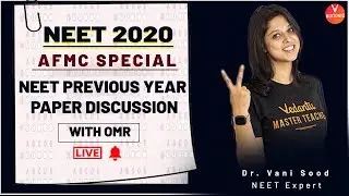 NEET Previous Year Question Paper Discussion By Vani Ma'am | NEET 2020 | Vedantu