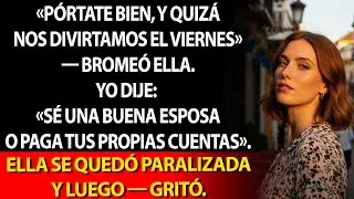 😏 Ella bromeó: “Pórtate bien el viernes” ⏳💬 Respondí: “Sé buena esposa… 💍 o paga 💸”