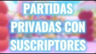 🔴 PARTIDAS PRIVADAS FALL GUYS JUGANDO CON SUSCRIPTORES ❗❗
