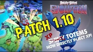 Angry Birds Evolution Patch 1.10 Analysis - New Eagle Mountain!!! No More XP Totems!?!?
