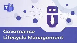 Governance and Lifecycle Management in Microsoft Teams with Teams Manager