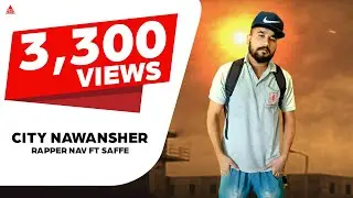 City Nawansher (Official Song) : Rapper Nav ft Saffe || New Punjabi Rap Songs 2020 || Third Eye